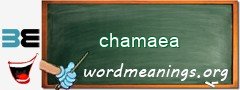 WordMeaning blackboard for chamaea